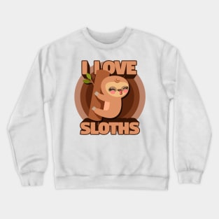 'I Love Sloths' Funny Sloth Gift Crewneck Sweatshirt